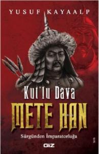 Kut'lu Dava Mete Han