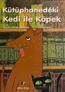 Kütüphanedeki Kedi ile Köpek