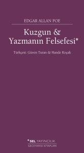 Kuzgun ve Yazmanın Felsefesi