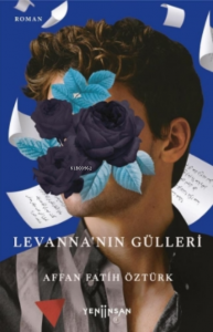 Levanna’nın Gülleri