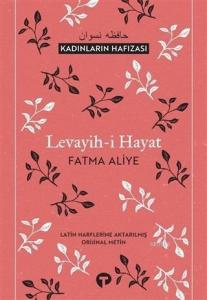 Levayih-i Hayat; Kadınların Hafızası