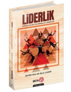 Liderlik: Gönüllülük ve Gönüllü Liderliği