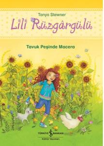 Lili Rüzgargülü - Tavuk Peşinde Macera