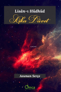 Lisân-ı Hüdhüd Aşka Dâvet