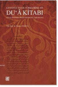 Litvanya Tatar Türklerine Ait Du'a Kitabı