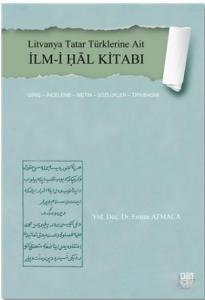 Litvanya Tatar Türklerine Ait İlm-i Ḥal Kitabı