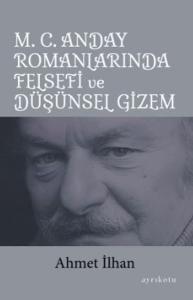 M. C. Anday Romanlarında Felsefi ve Düşünsel Gizem