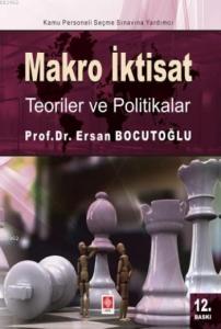 Makro İktisat; Teoriler Ve Politikalar