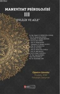 Maneviyat Psikolojisi – III "Evlilik ve Aile"