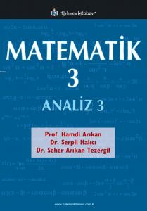Matematik - 3 / Analiz - 3; 407 Problem, 490 Çözümlü Örnek