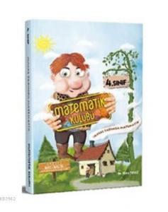 Matematik Kulübü 4. Sınıf Masal Tadında Matematik Matematik Kulübü