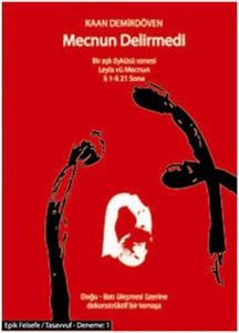 Mecnun Delirmedi  Bir Aşk Öyküsü Leyla vü Mecnun