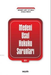 Medeni Usul Hukuku Sorunları (Cilt 4)