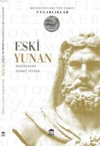 Medeniyete Yön Veren Uygarlıklar- Eski Yunan