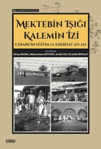 Mektebin Işığı Kalemin İzi