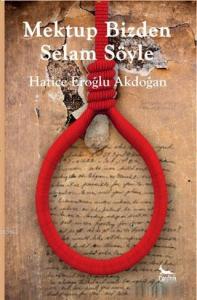 Mektup Bizden Selam Söyle