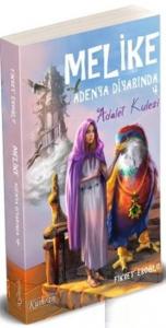 Melike Adenya Diyarında 4; Adalet Kulesi