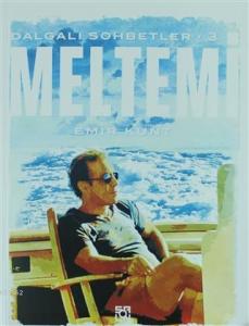Meltemi - Dalgalı Sohbetler 3