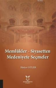 Memlükler - Siyasetten Medeniyete Seçmeler
