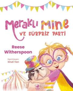 Meraklı Mine ve Sürpriz Parti