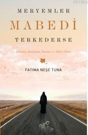 Meryemler Mabedi Terk Ederse