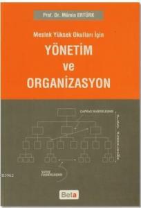 Meslek Yüksek Okulları İçin Yönetim Ve Organizasyon