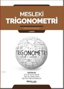Mesleki Trigonometri; Çözümlü Örneklerle