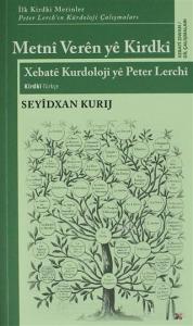 Metni Veren Ye Kirdki Xebate Kurdoloji ye Peter Lerchi
