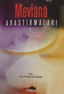 Mevlana Araştırmaları - 5