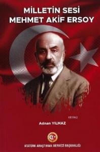 Milletin Sesi Mehmet Akif Ersoy