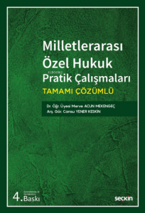 Milletlerarası Özel Hukuk Pratik Çalışmaları