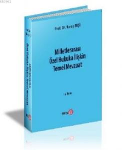 Milletlerarası Özel Hukuka İlişkin Temel Mevzuat