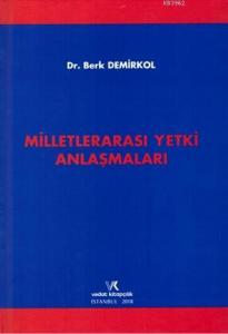 Milletlerarası Yetki Anlaşmaları