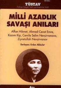 Milli Azadlık Savaşı Anıları