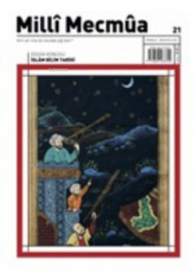 Milli Mecmua Dergisi Sayı: 21 Temmuz- Ağustos 2021