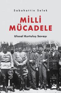 Milli Mücadele - Ulusal Kurtuluş Savaşı