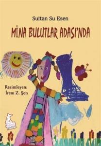 Mina Bulutlar Adası'nda