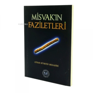 Misvak'ın Faziletleri