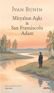 Mitya'nın Aşkı & San Fransiscolu Adam