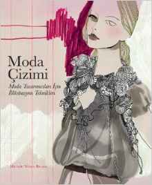 Moda Çizimi  Moda Tasarımı İçin İllüstrasyon Teknikleri