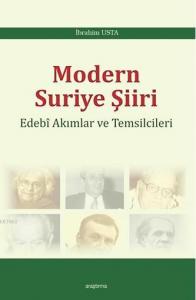 Modern Suriye Şiiri; Edebi Akımları ve Temsilcileri