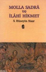Molla Sadra ve İlahi Hikmet