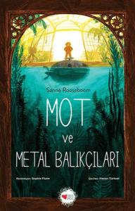 Mot ve Metal Balıkçıları