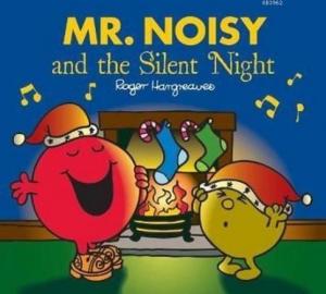 Mr Noisy and the Silent Night (Mr. Men & Little Miss Celebrations)