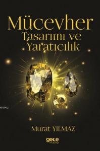 Mücevher Tasarımı ve Yaratıcılık