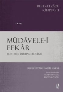 Müdâvele-i Efkâr;Eleştirel Düşünceye Giriş