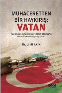 Muhaceretten Bir Haykırış : Vatan