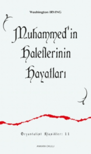 Muhammed’in Haleflerinin Hayatları