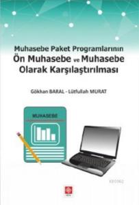 Muhasebe Paket Programlarının Ön Muhasebe ve Muhasebe Olarak Karşılaştırılması