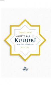 Muhtasaru'l Kuduri; Metin, Çeviri, Açıklama, Şema